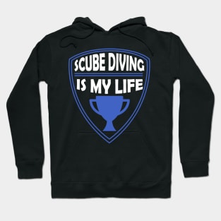 Scube Diving is my Life Gift Hoodie